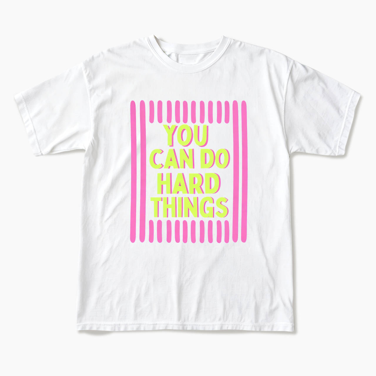 You Can Do Hard Things T Shirts