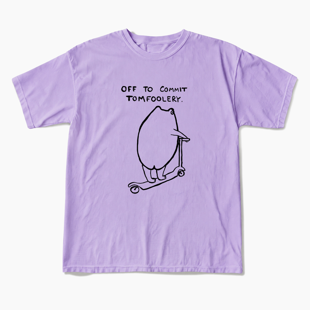 Off To Commit Tomfoolery T Shirts