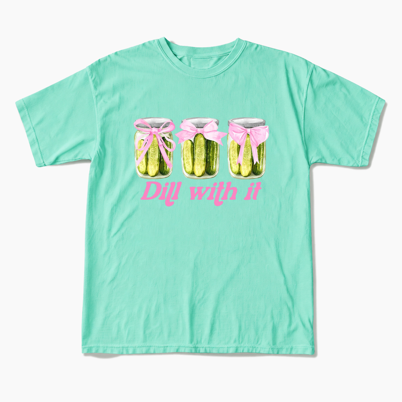 Dill With It Pickle T Shirts