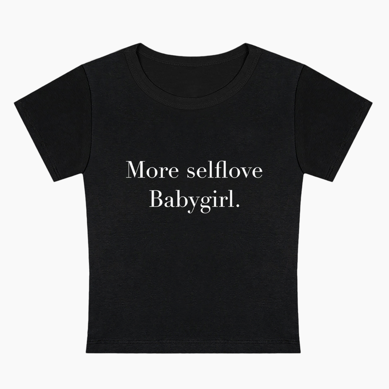 More selflove Babygirl Baby Tee