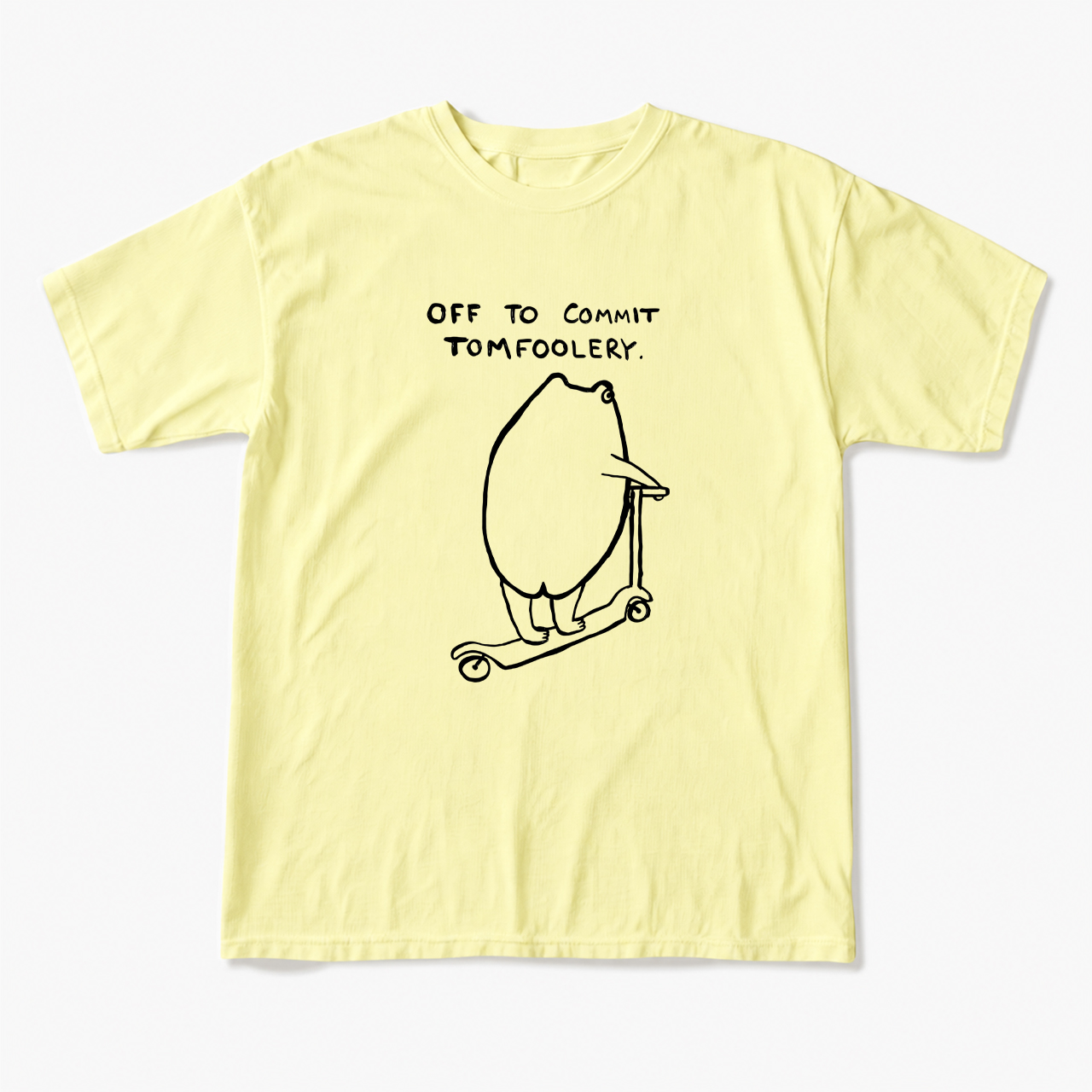 Off To Commit Tomfoolery T Shirts