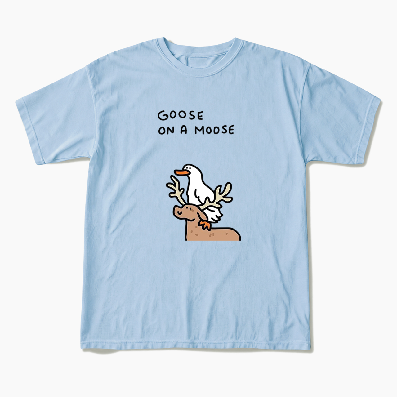 Goose On A Moose T Shirts