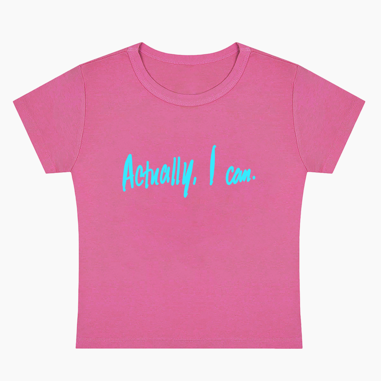 Actually I Can Baby Tee