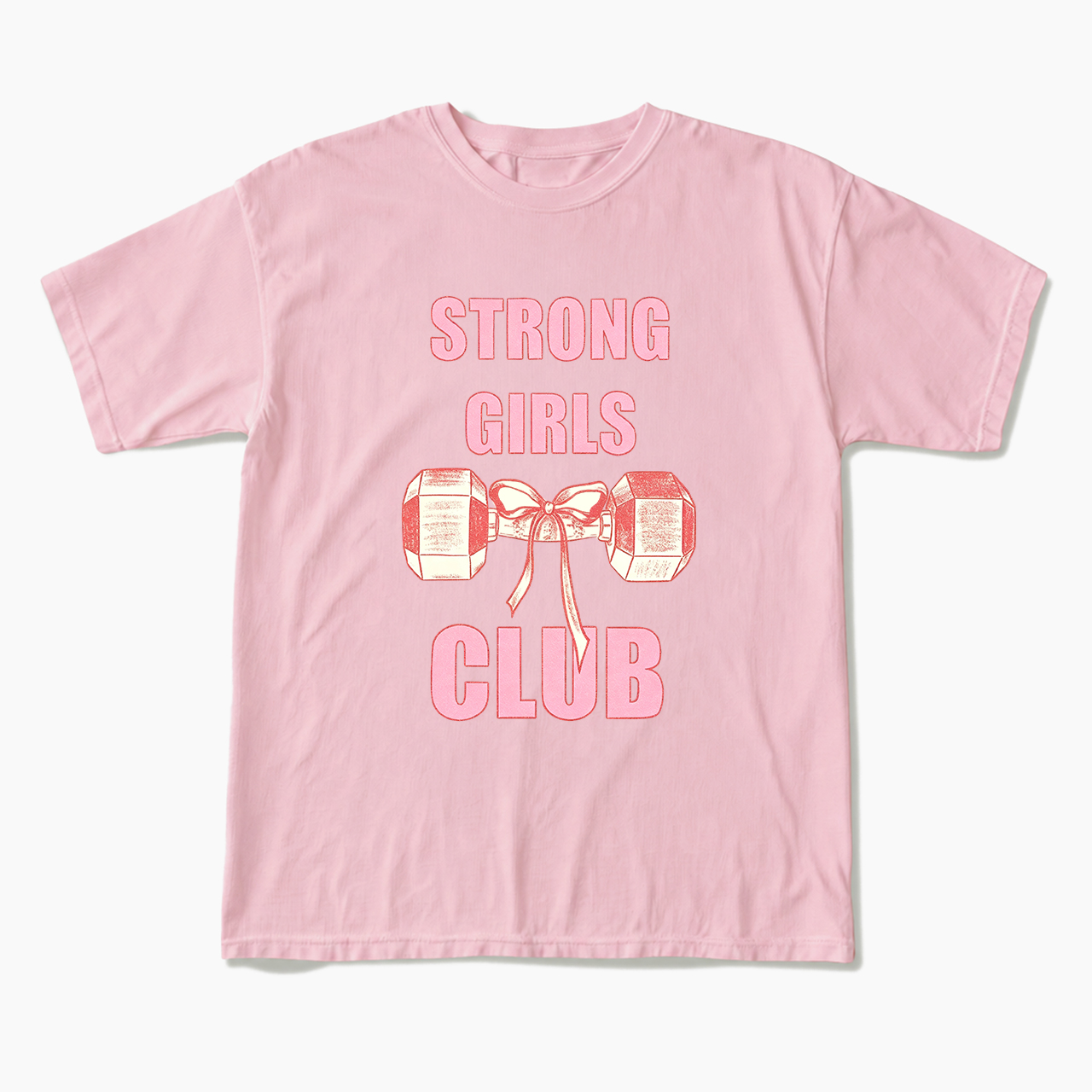 Strong Girls Club T Shirts