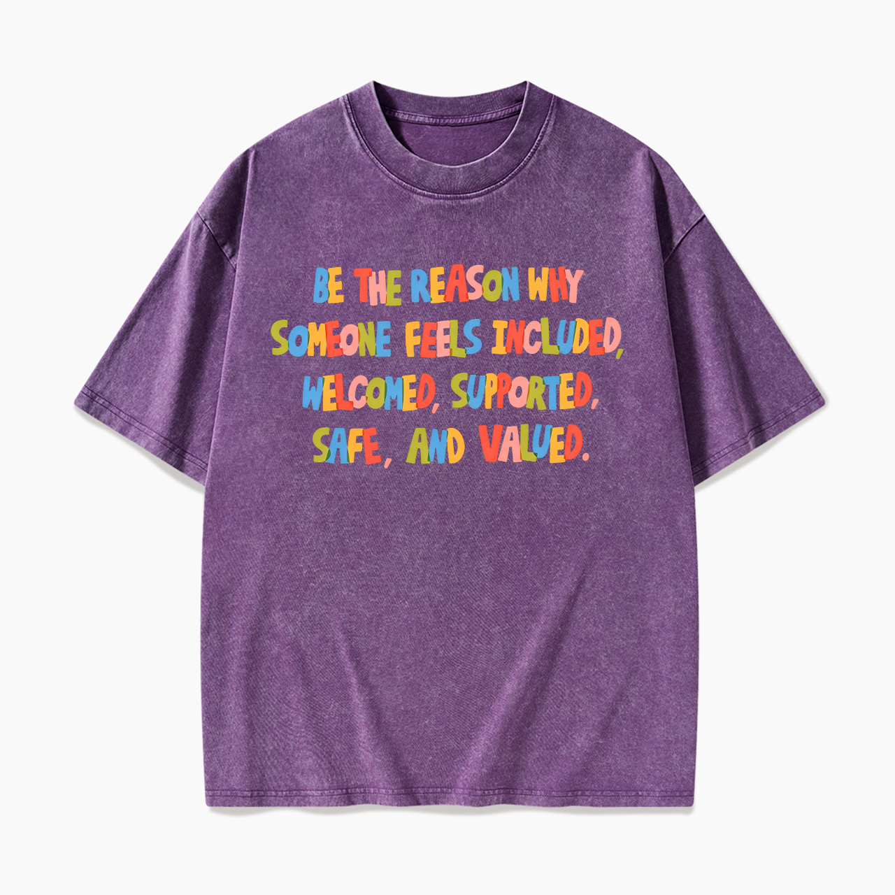 Be The Reason Why Someone Feels Washed Tees