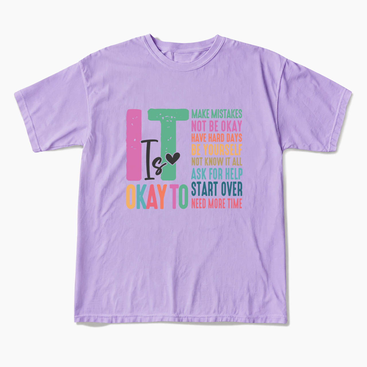 It is Okay To Make Some Mistakes T Shirts