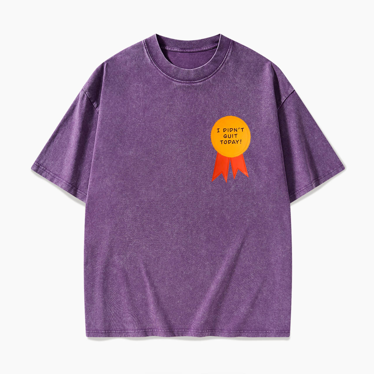 I Did Not Quit Today Washed Tees
