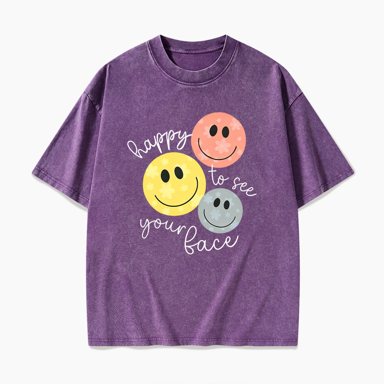 Happy To See You Washed Tees