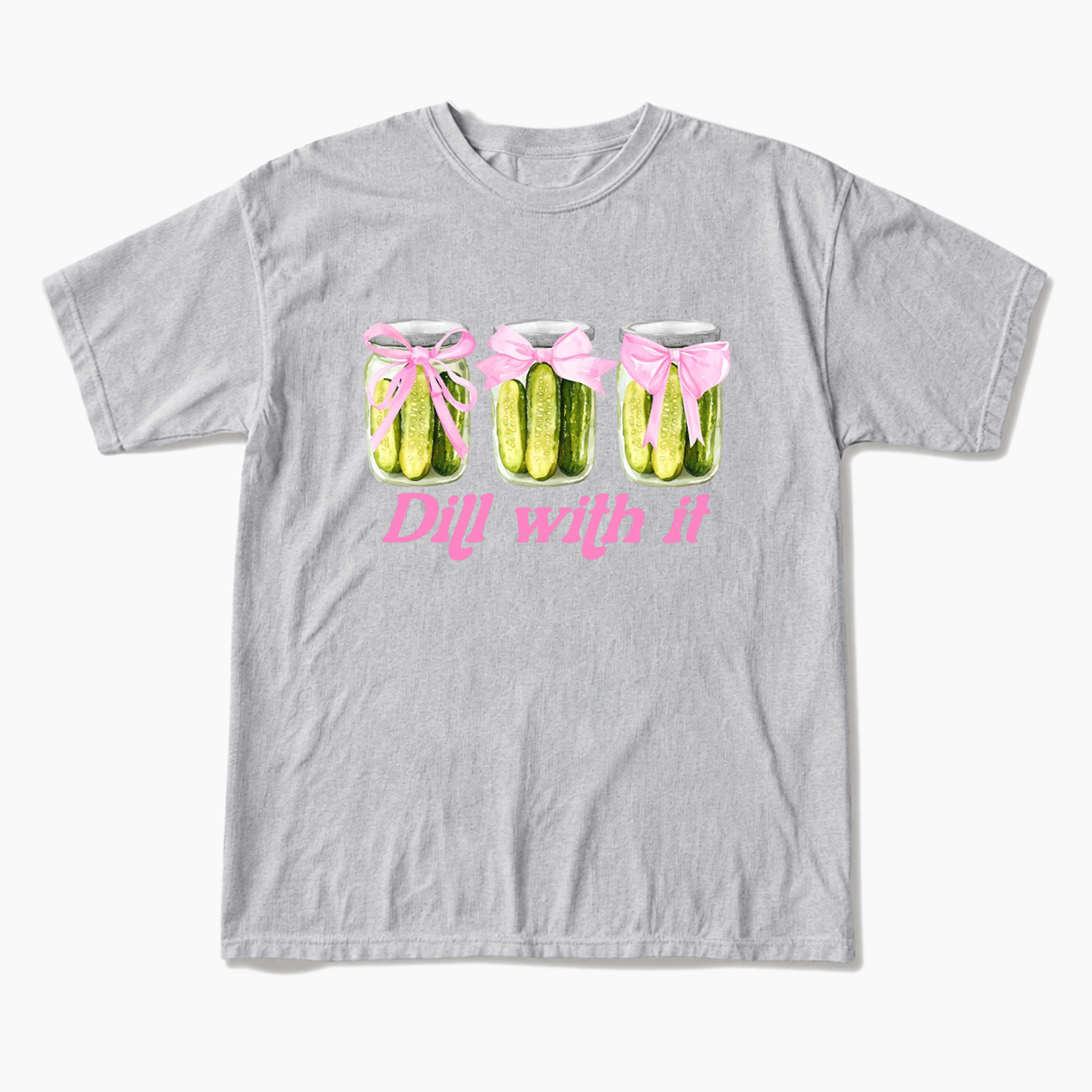 Dill With It Pickle T Shirts