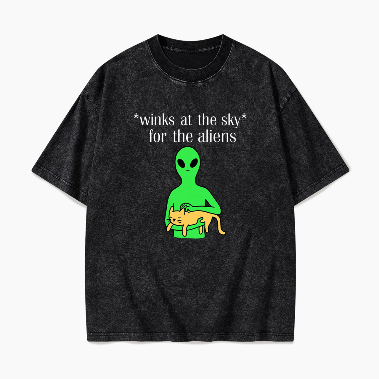 Winks At The Sky For The Aliens Washed Tees