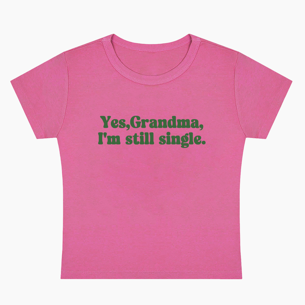 Yes Grandma I'm Still Single Baby Tee