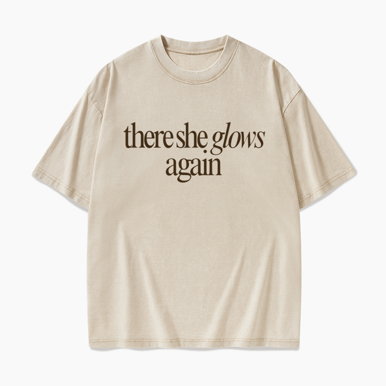 There She Glows Again Washed Tees