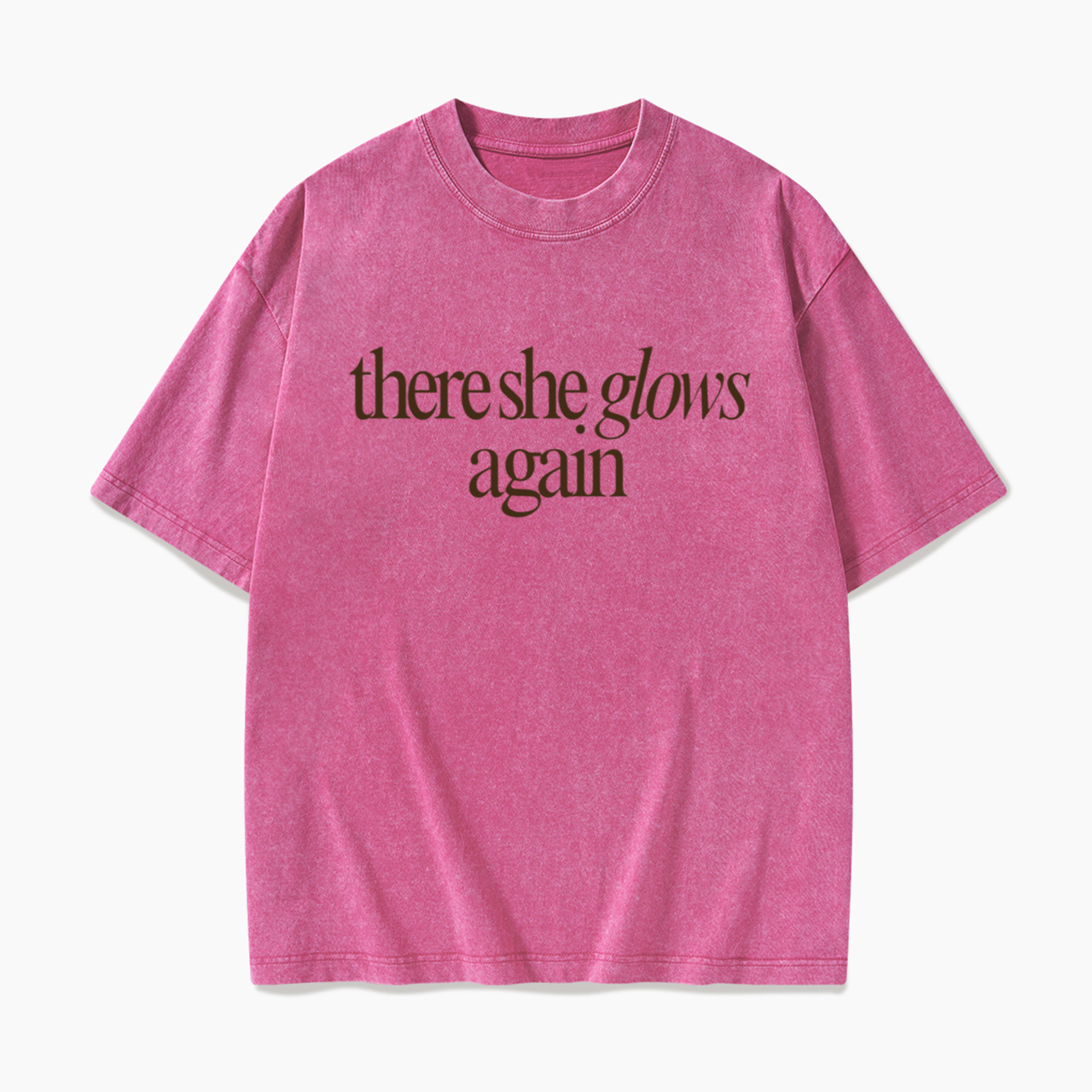 There She Glows Again Washed Tees