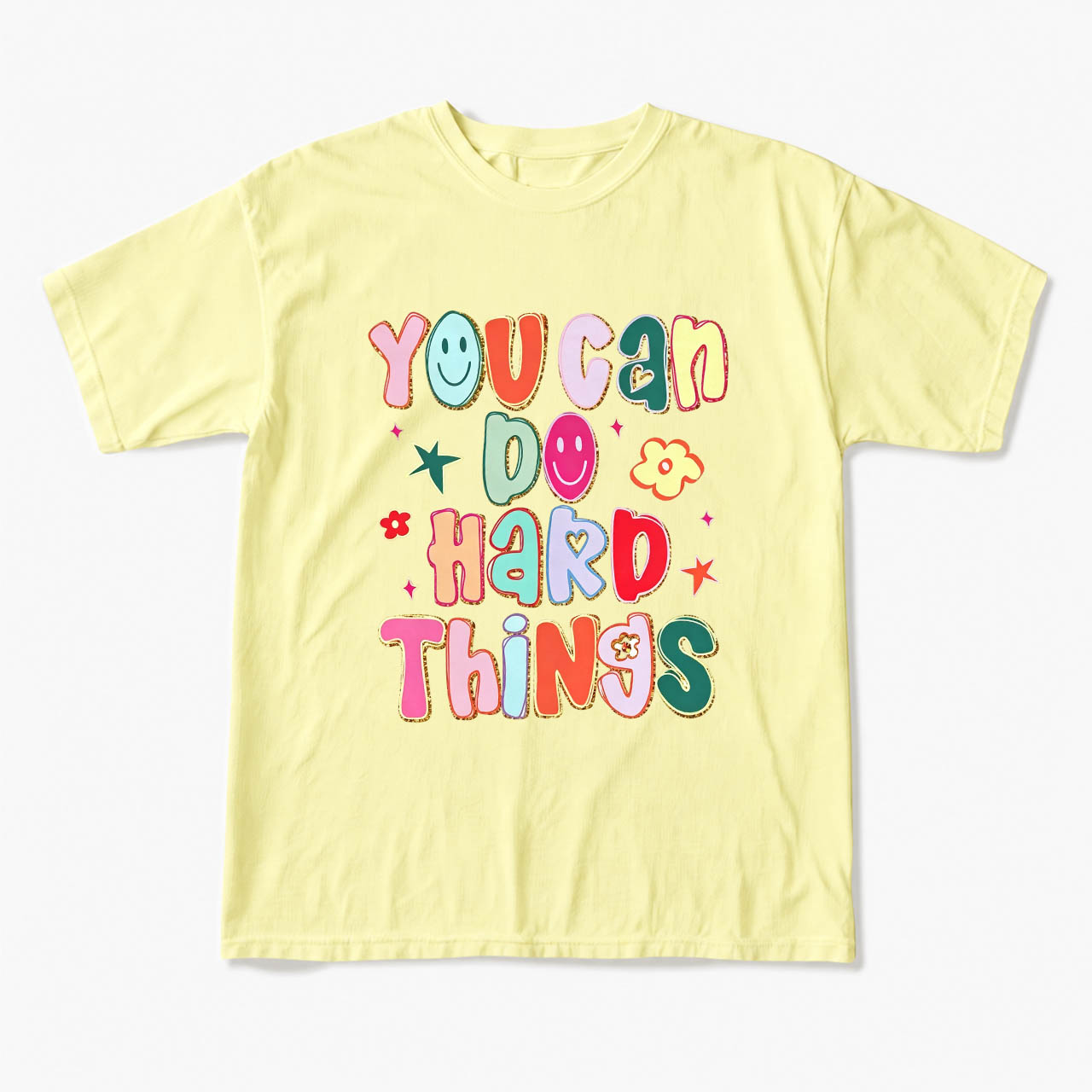 You Can Do Hard Things T Shirts