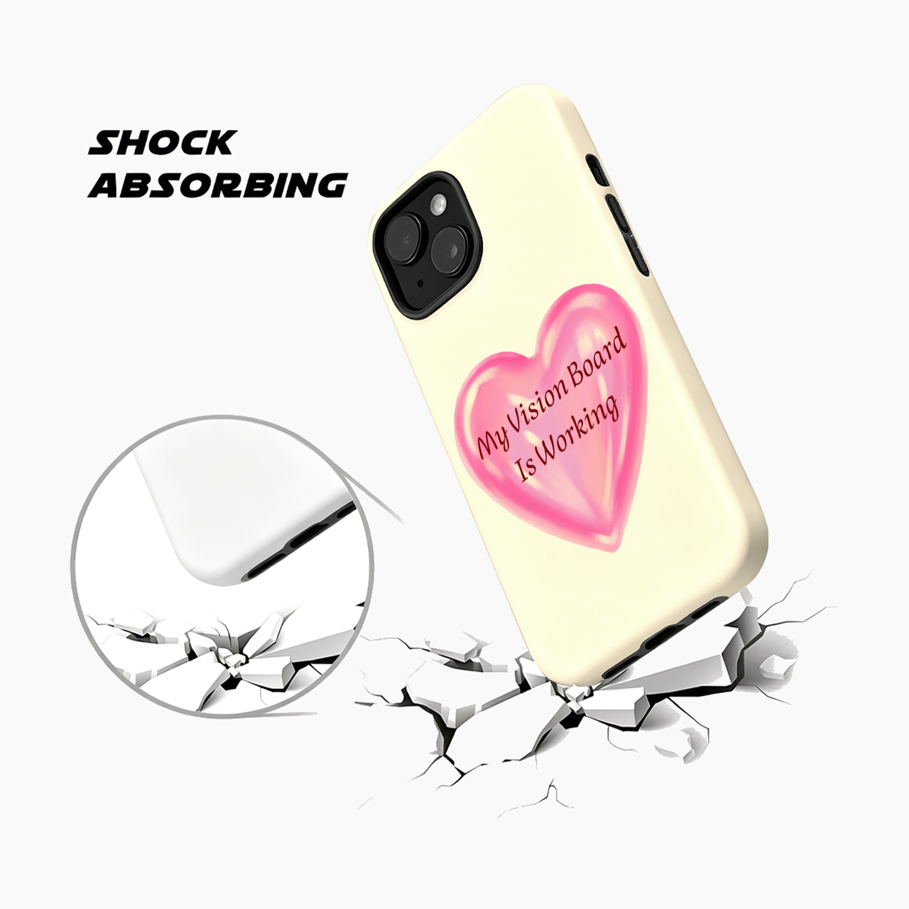 My Vision Board Is Working Phone Case