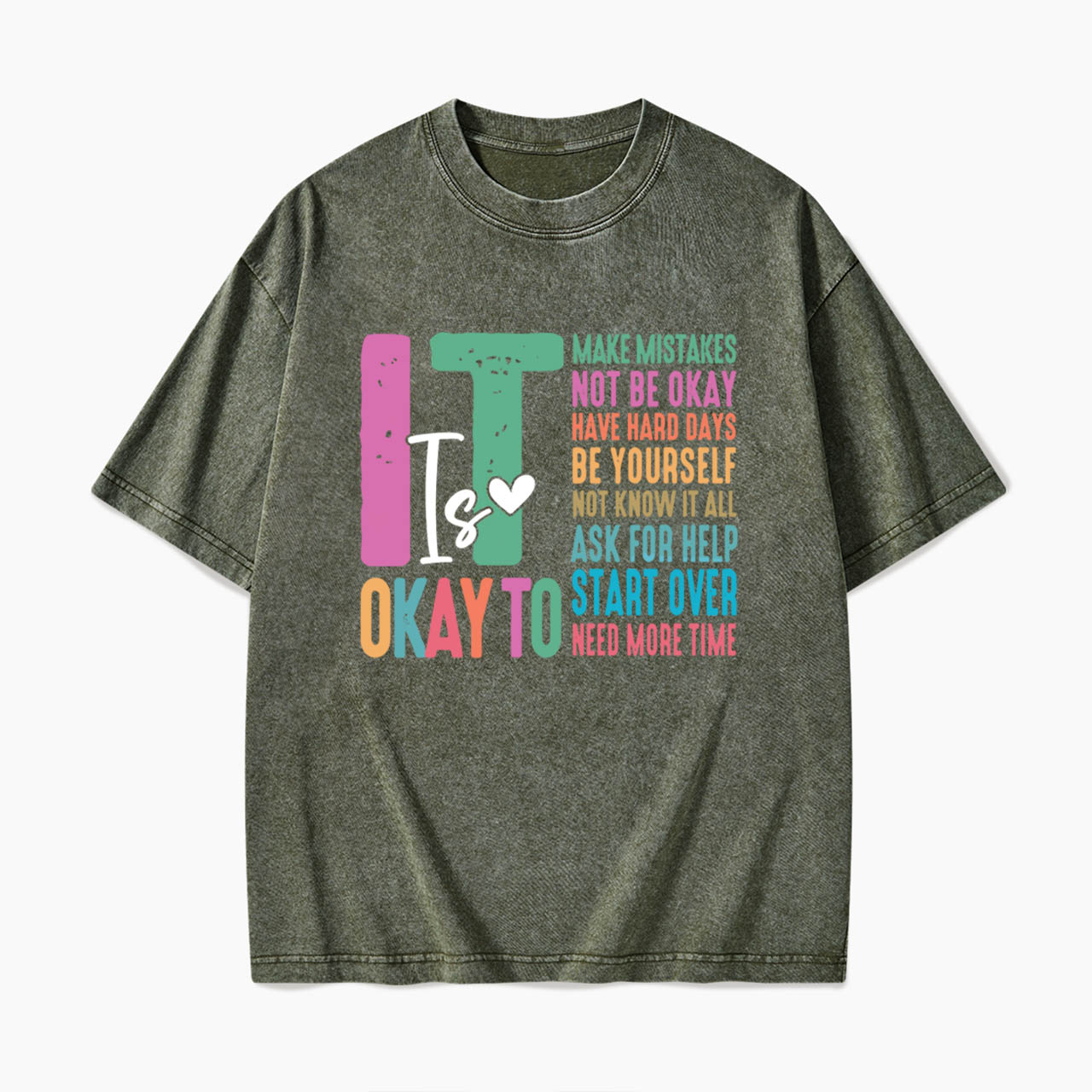 It is Okay To Make Some Mistakes Washed Tees