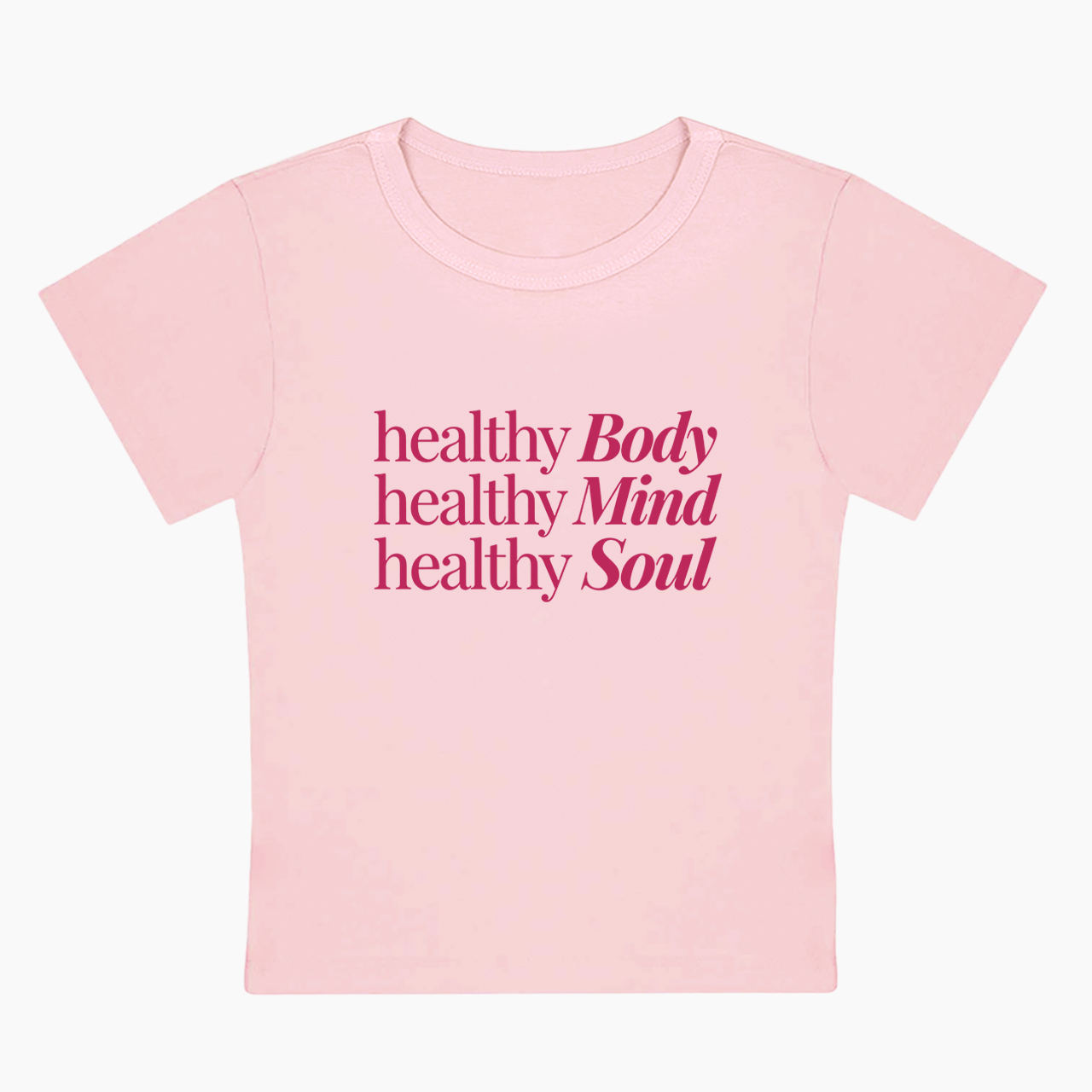 Healthy Body Mind Soul Baby Tee