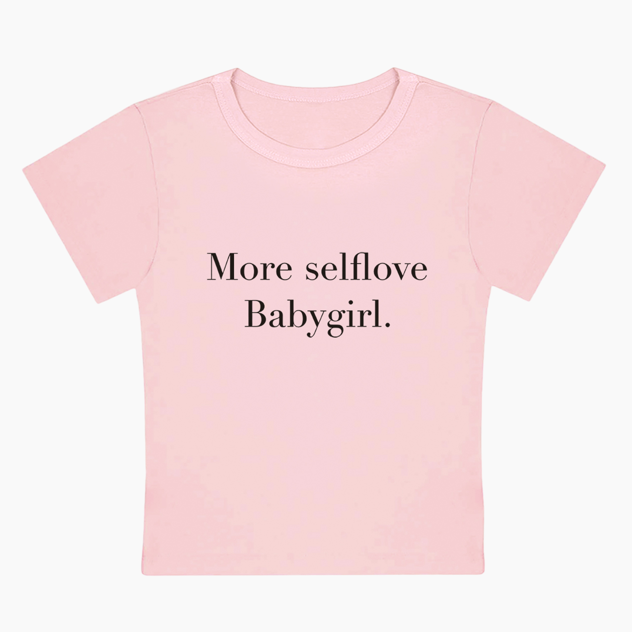 More selflove Babygirl Baby Tee