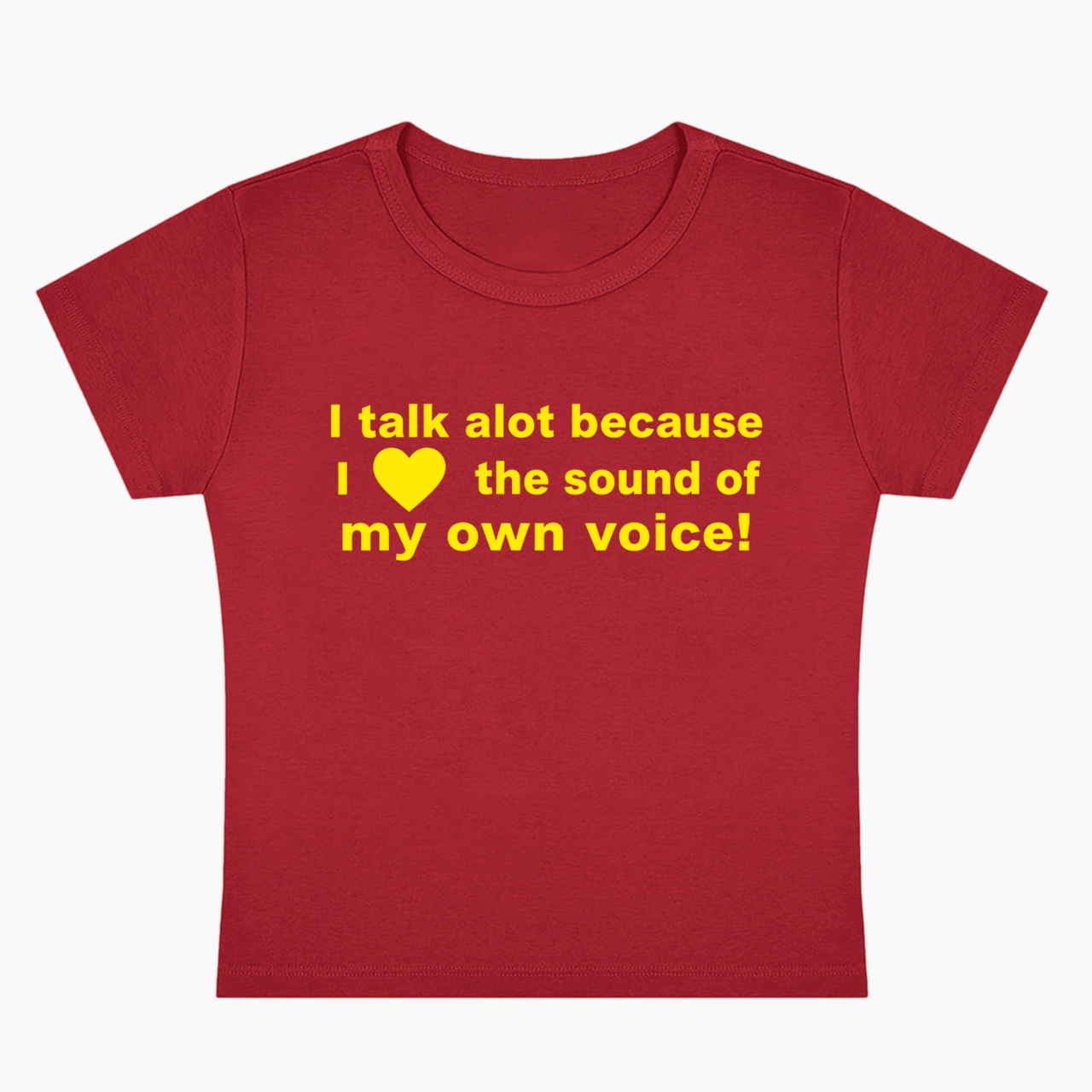 Because I Love the Sound of my own Voice Baby Tee