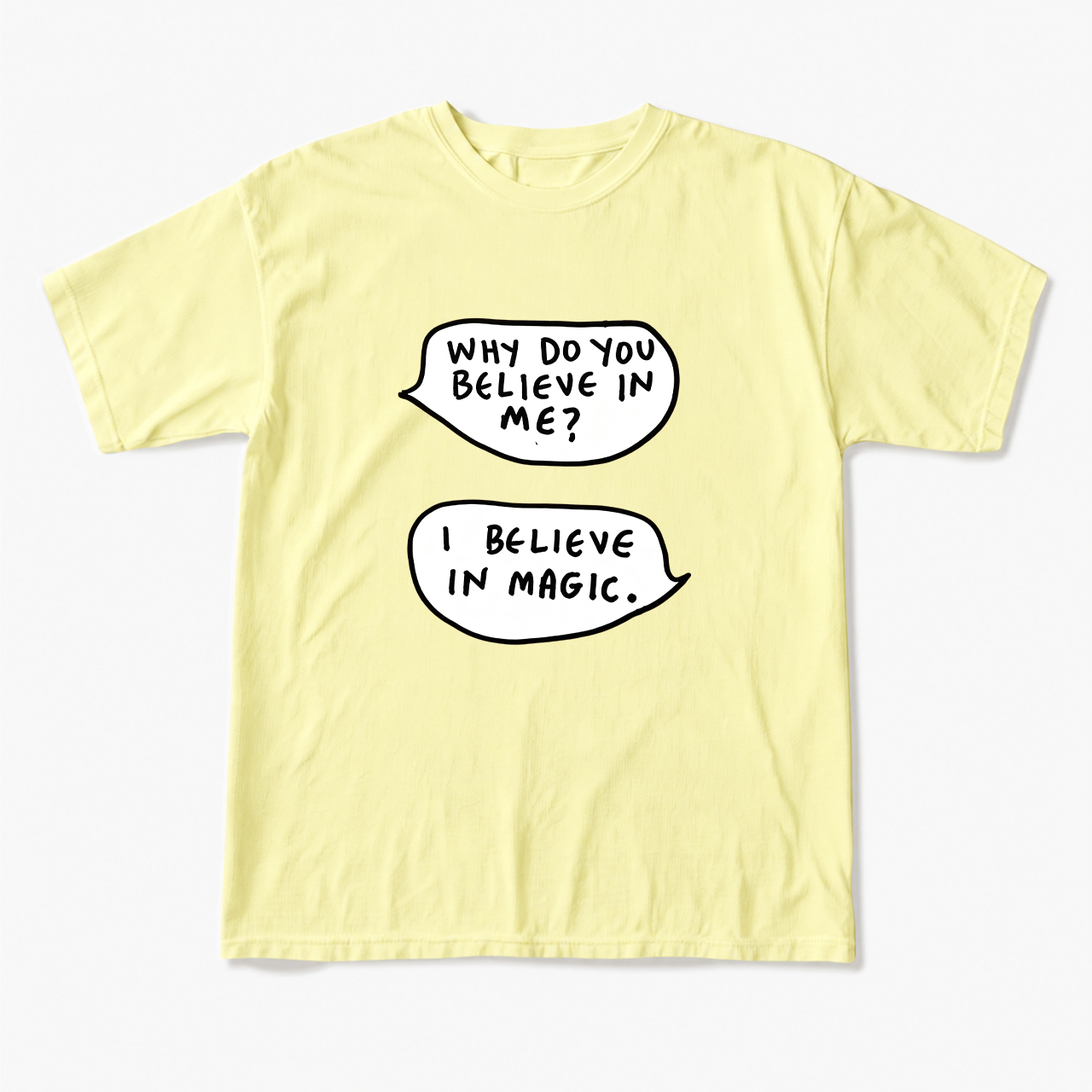 I Believe In Magic T Shirts