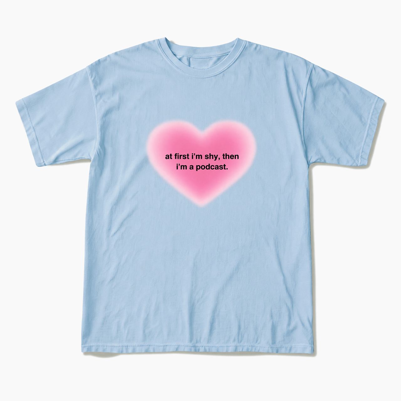 Then I'm A Podcast T Shirts