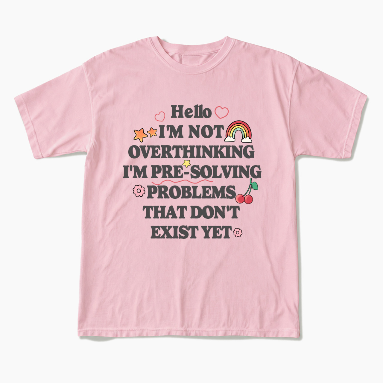 I'm not Overthinking T Shirts