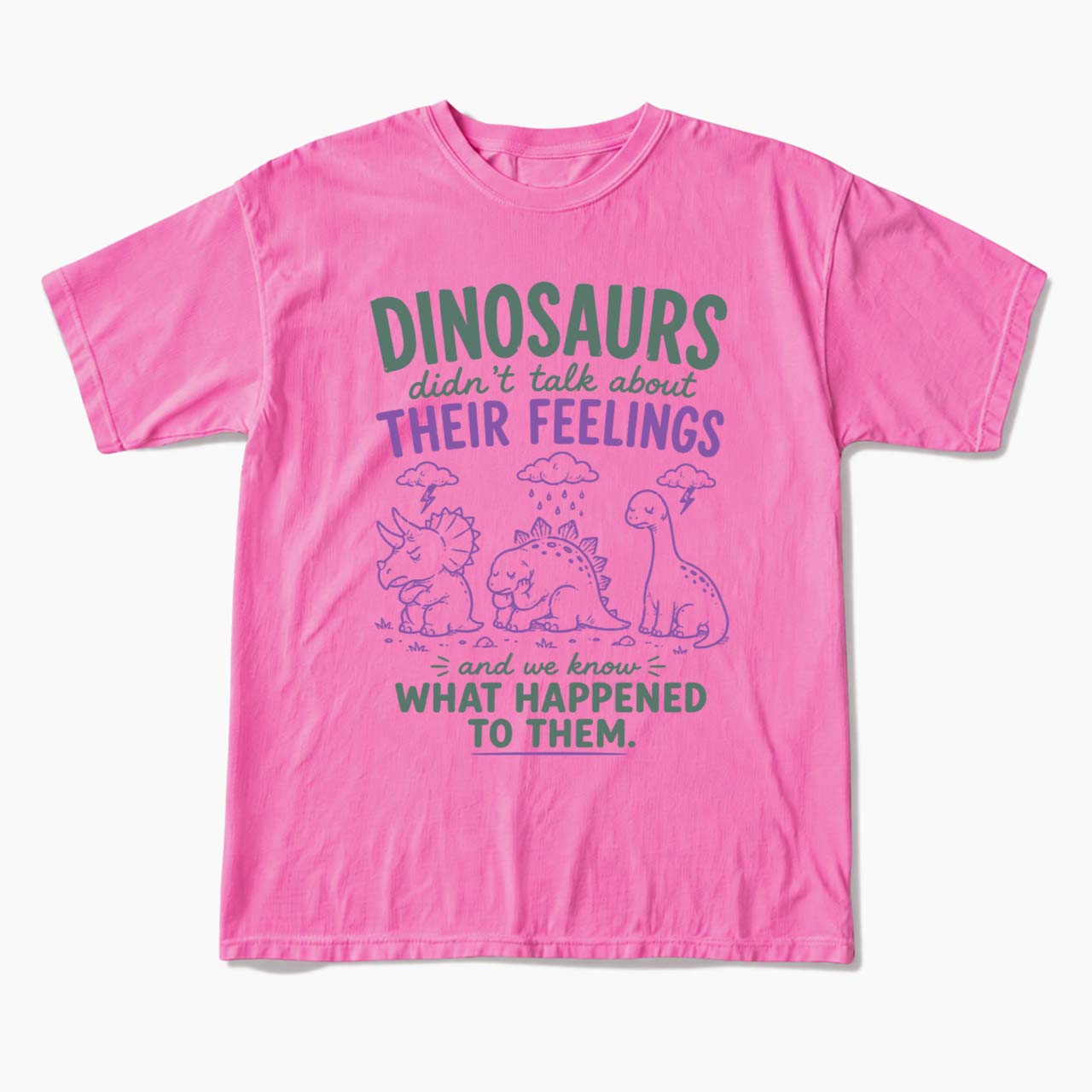 Dinosaurs Feelings Extinct T Shirts