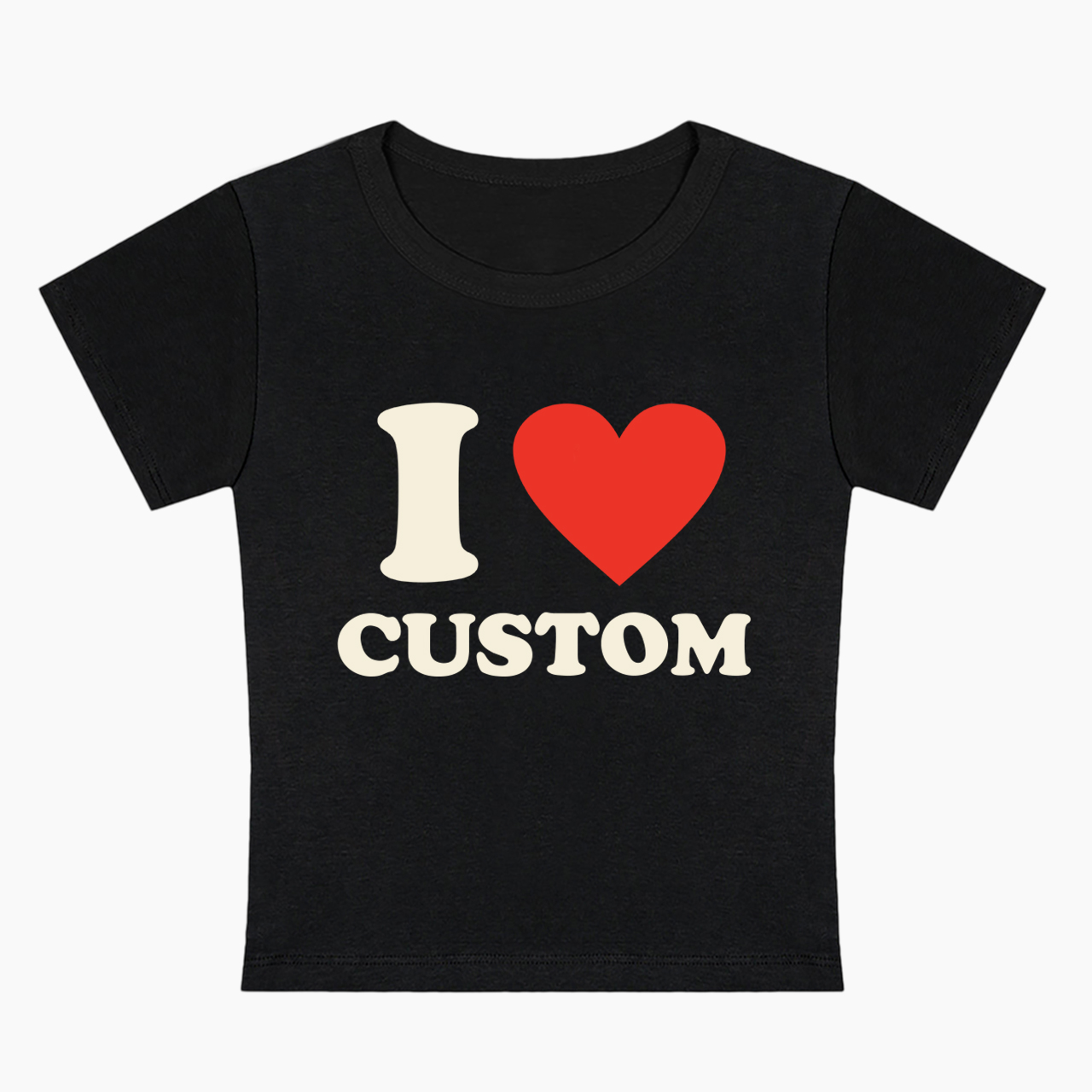  I Love Custom Baby Tee