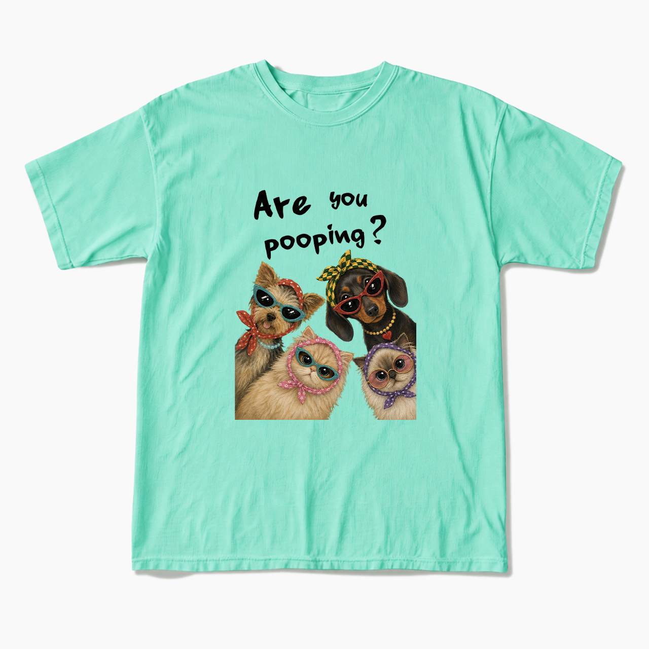 Are You Pooping T Shirts