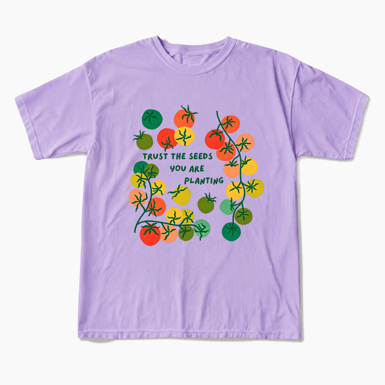 Trust The Seeds You Are Planting T Shirts