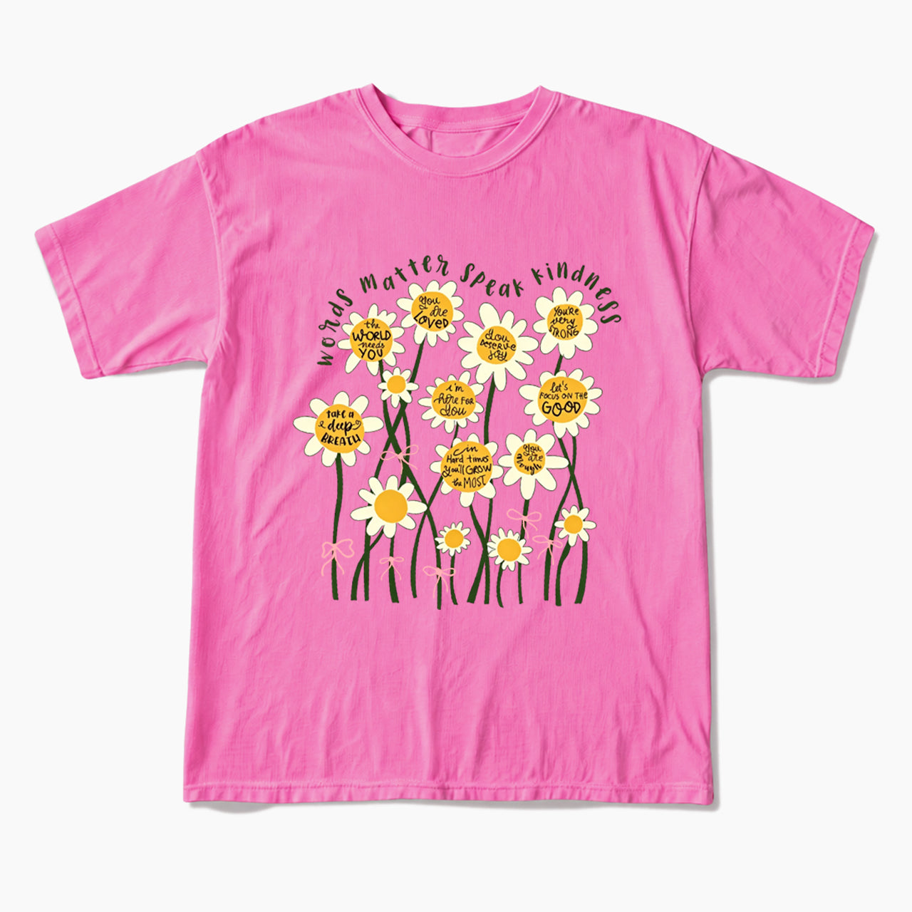 Daisy Flower Motivation Saying T Shirts