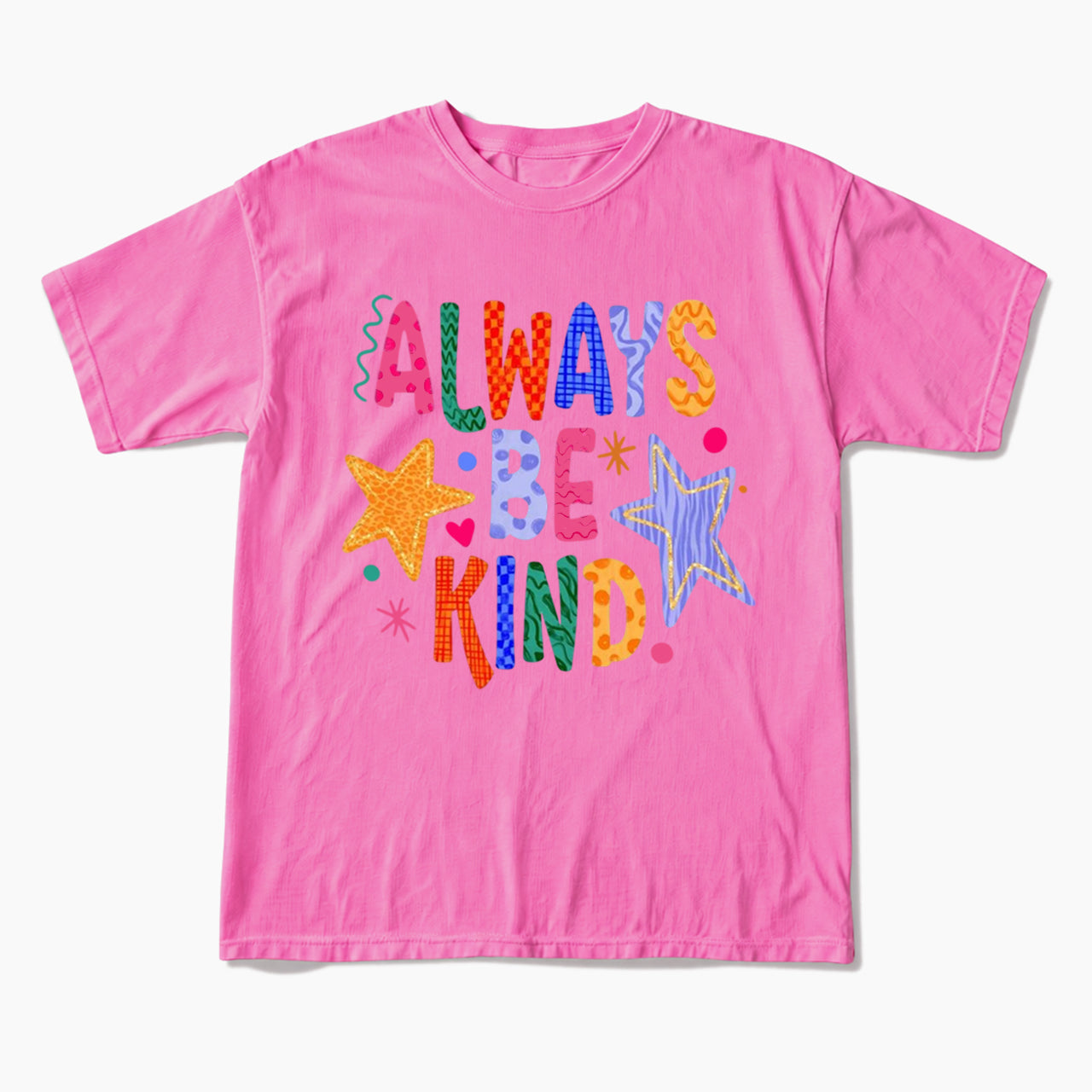 Always Be Kind T Shirts