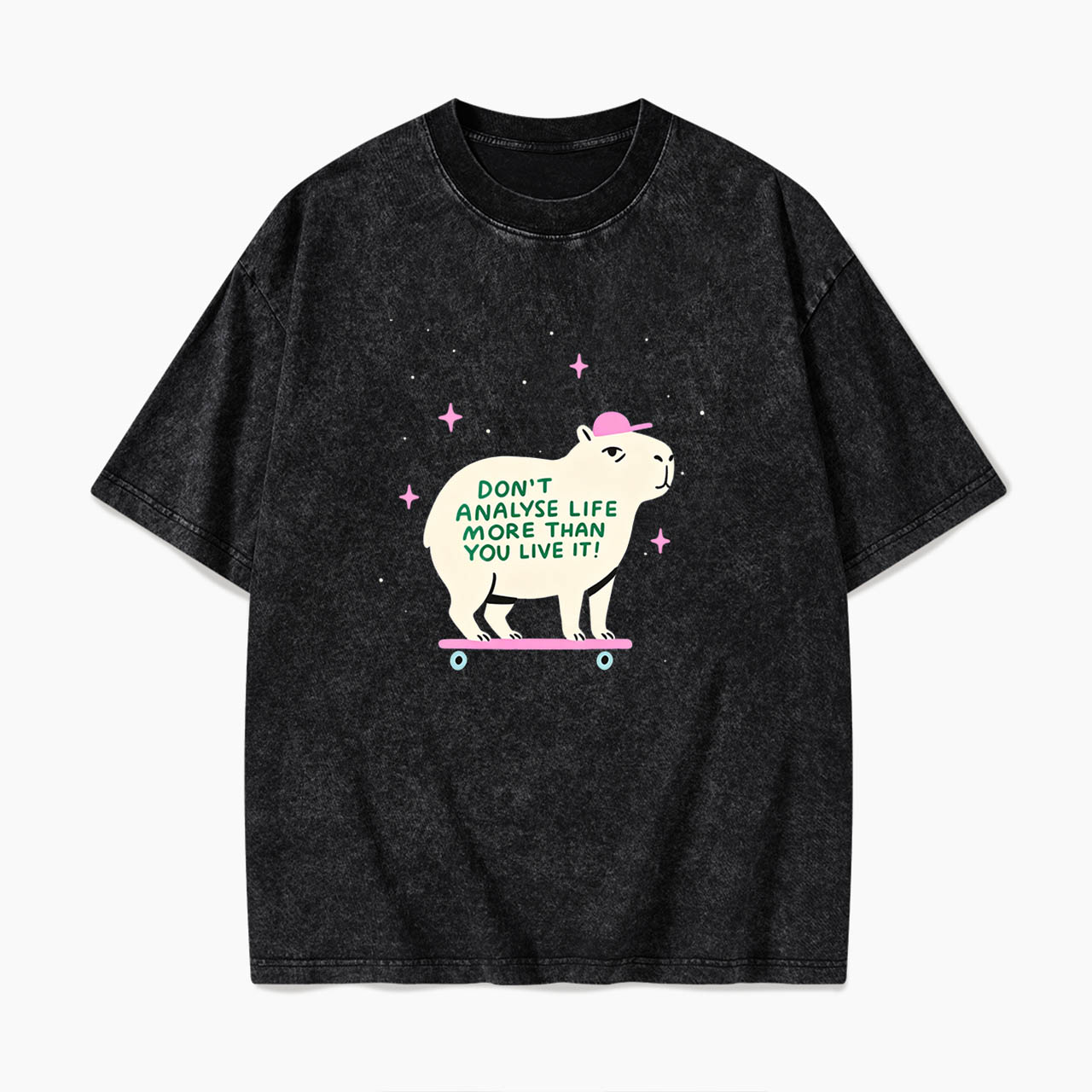 Do not Analyse Life More Than You Live It Washed Tees