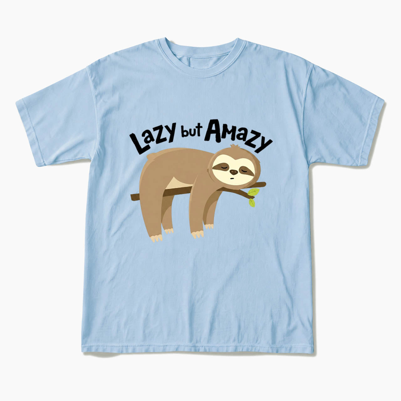 Lazy but Amazy T Shirts