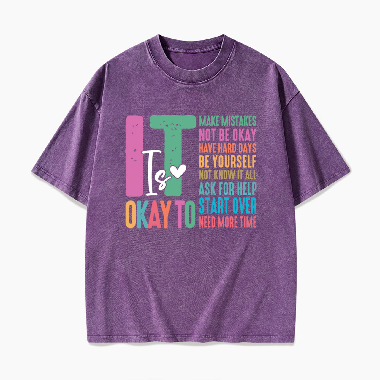 It is Okay To Make Some Mistakes Washed Tees