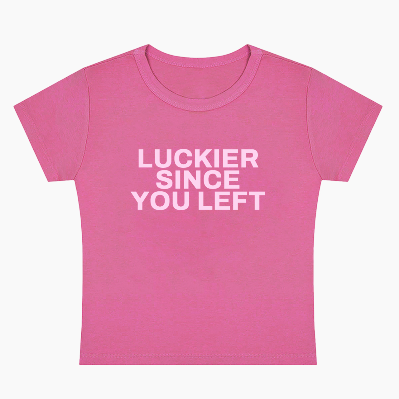 Luckier Since You Left Baby Tee