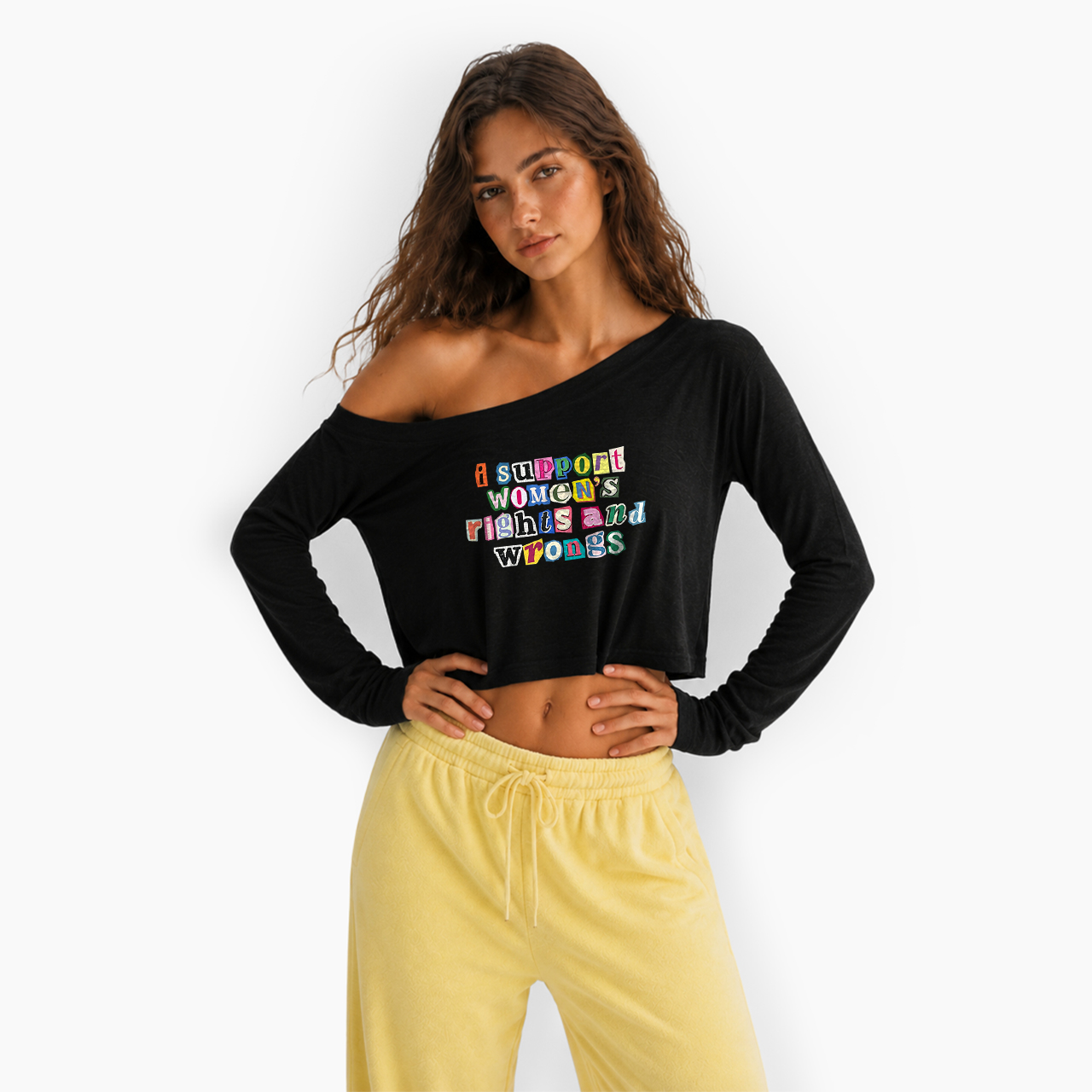 I Support Women's Rights And Wrongs Off Shoulder Long Sleeve Crop Top
