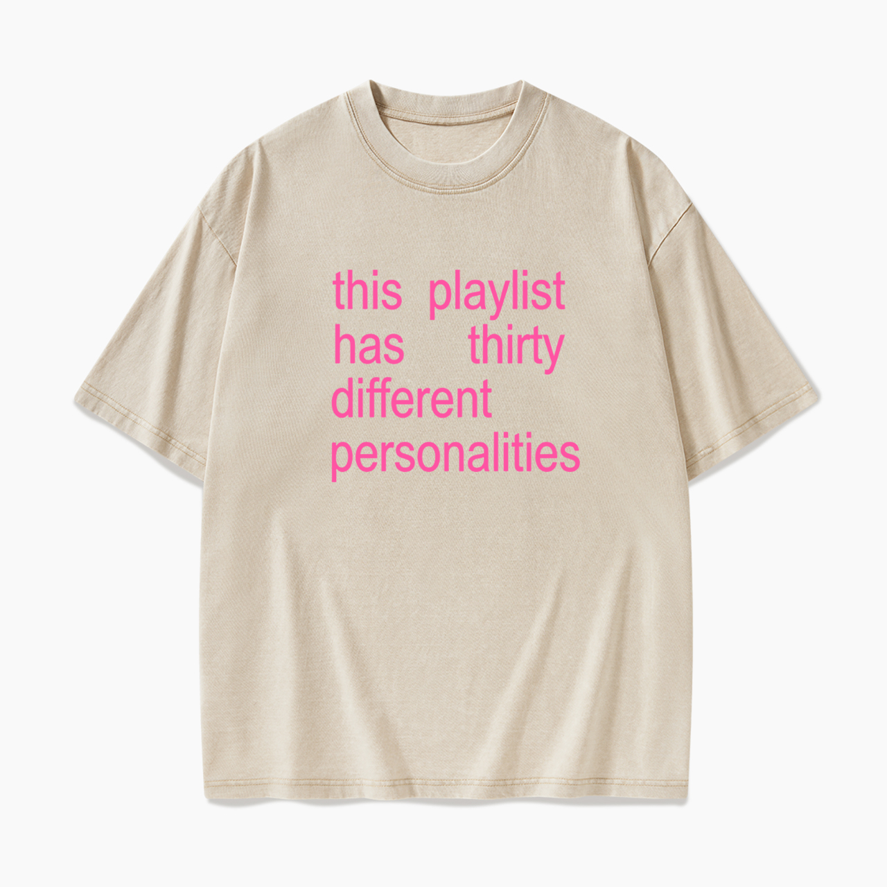This Playlist Has Thirty Different Personalities Washed Tees