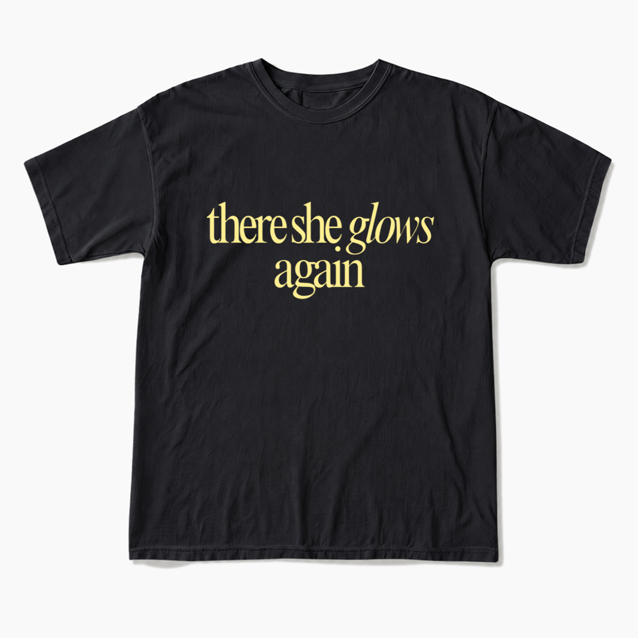 There She Glows Again T Shirts