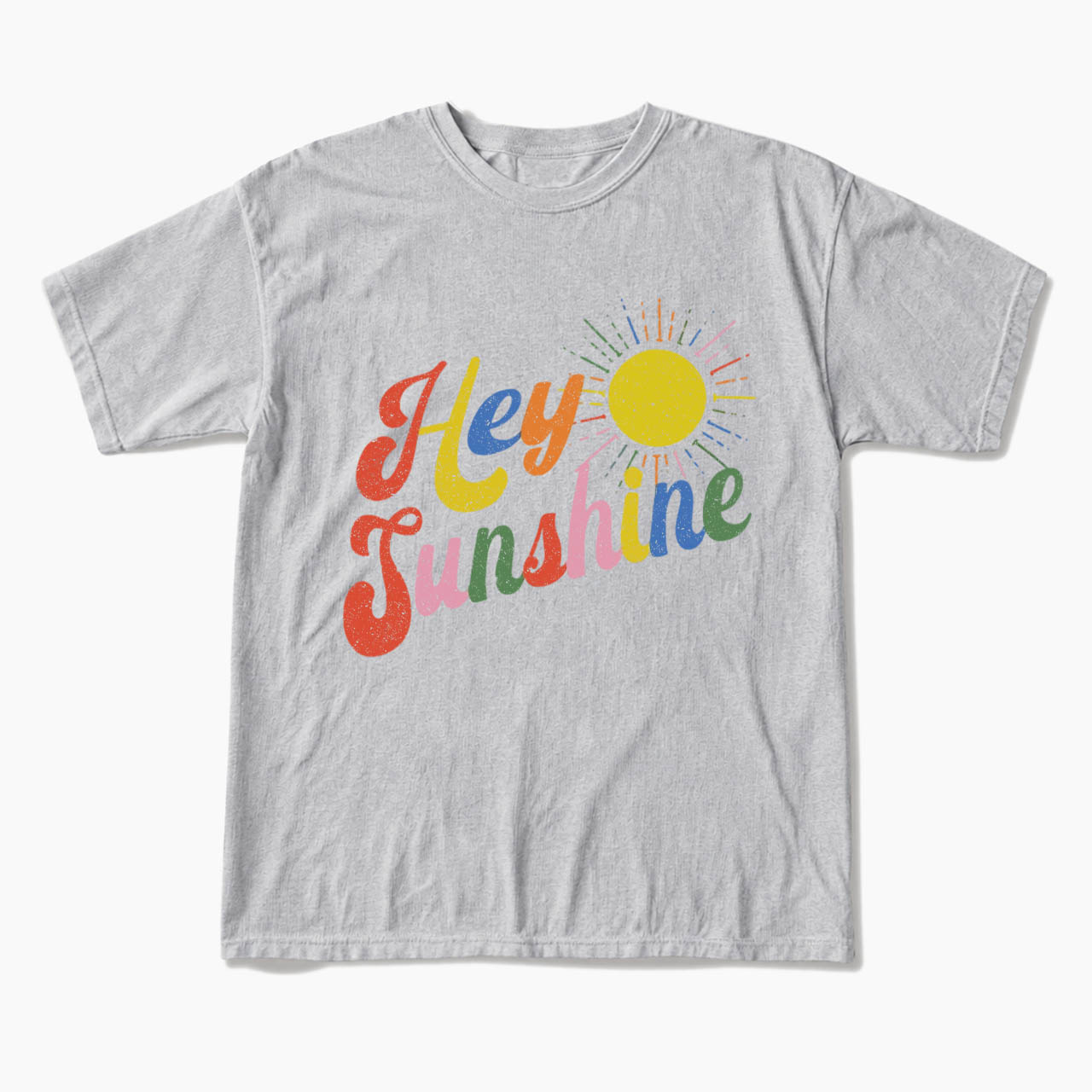 Hey Sunshine T Shirts
