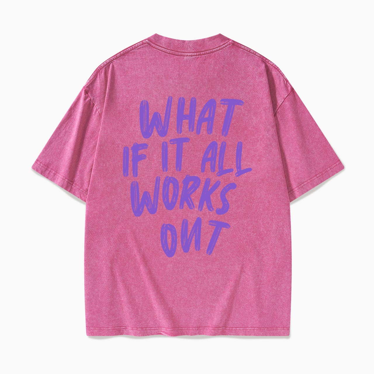 What If It All Works Out Back Washed Tees
