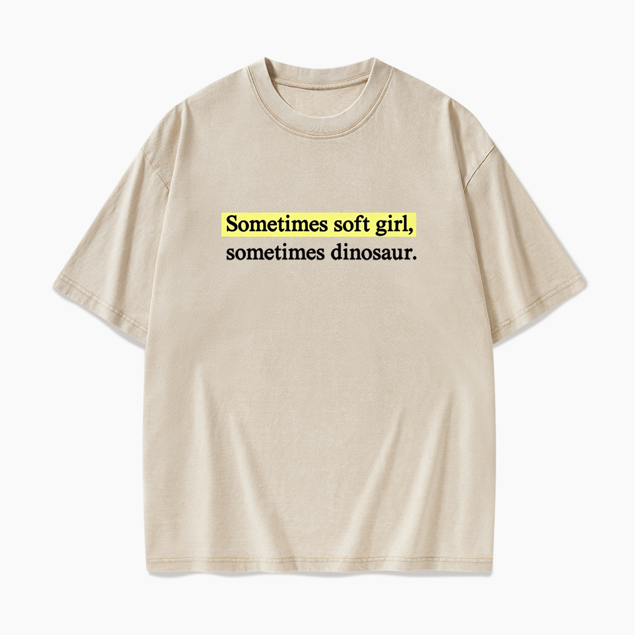 Sometimes Soft Girl Sometimes Dinosaur Washed Tees