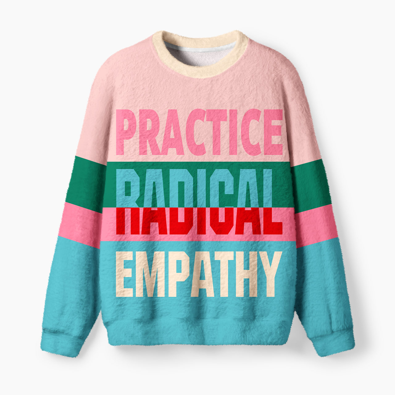 Practice Radical Empathy Mohair Sweatshirts