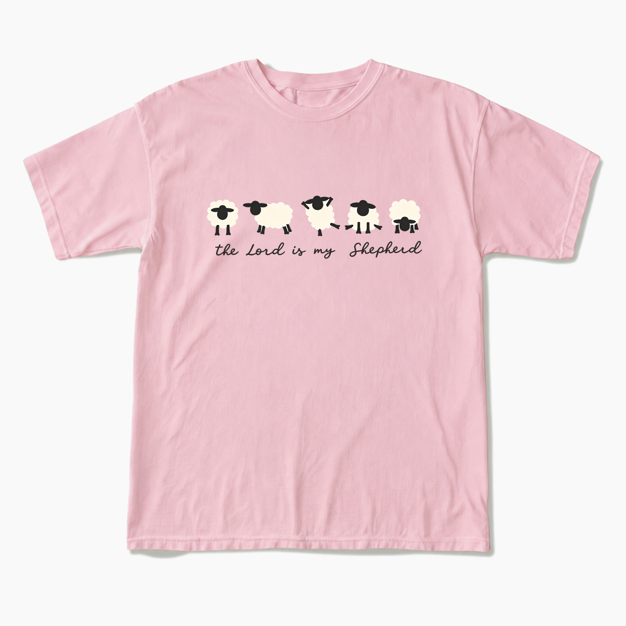 The Lord Is My Shepherd T Shirts