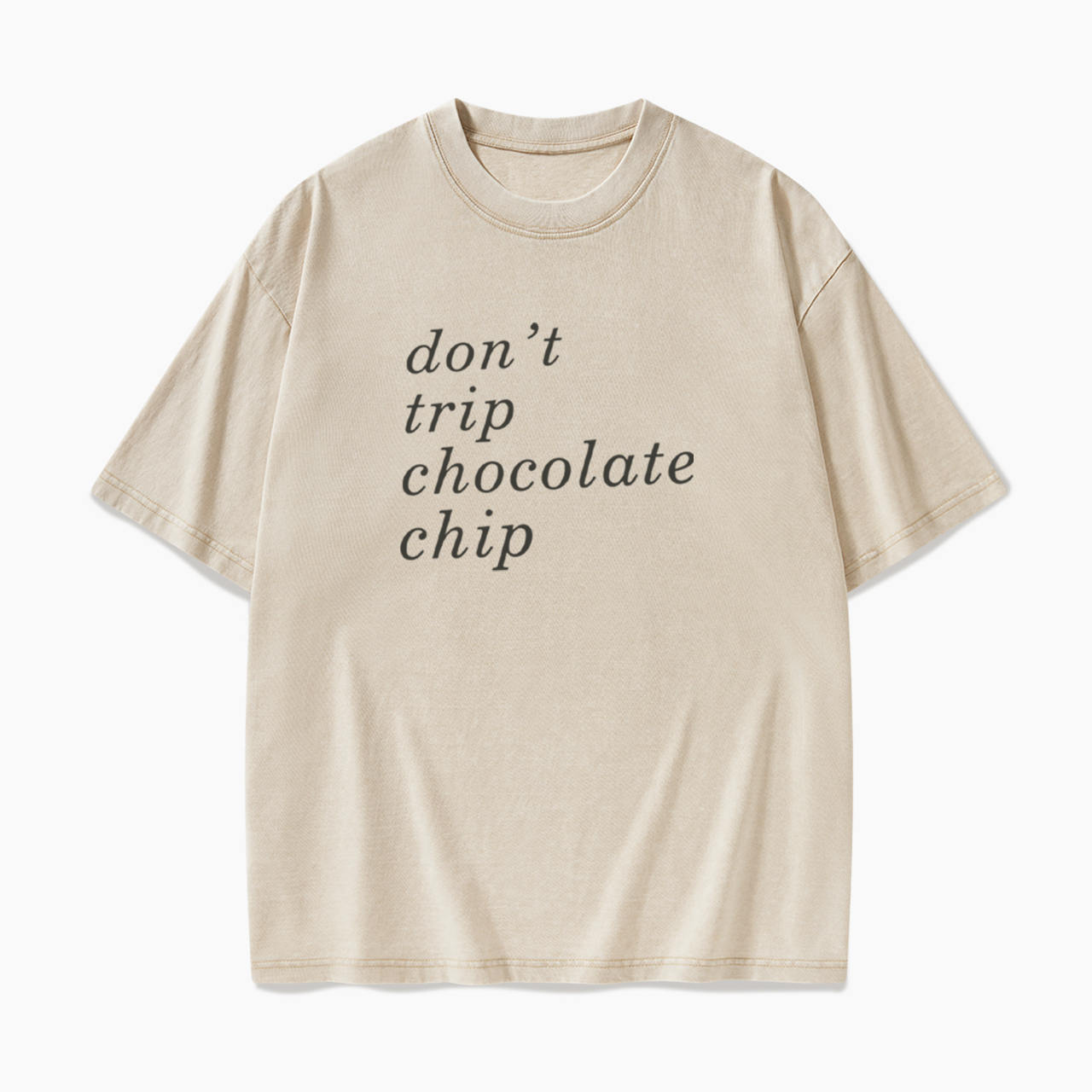 Don't Trip Chocolate Chip Washed Tees