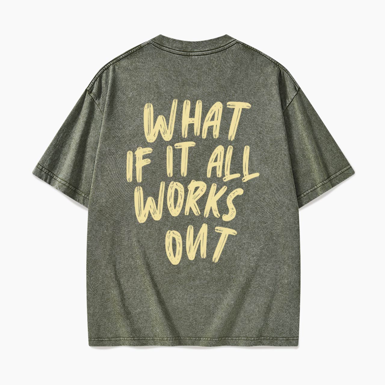 What If It All Works Out Back Washed Tees