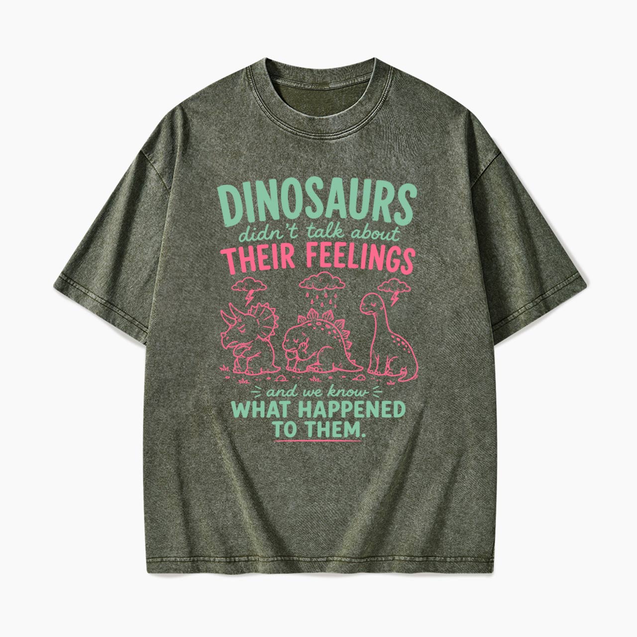 Dinosaurs Feelings Extinct Washed Tees