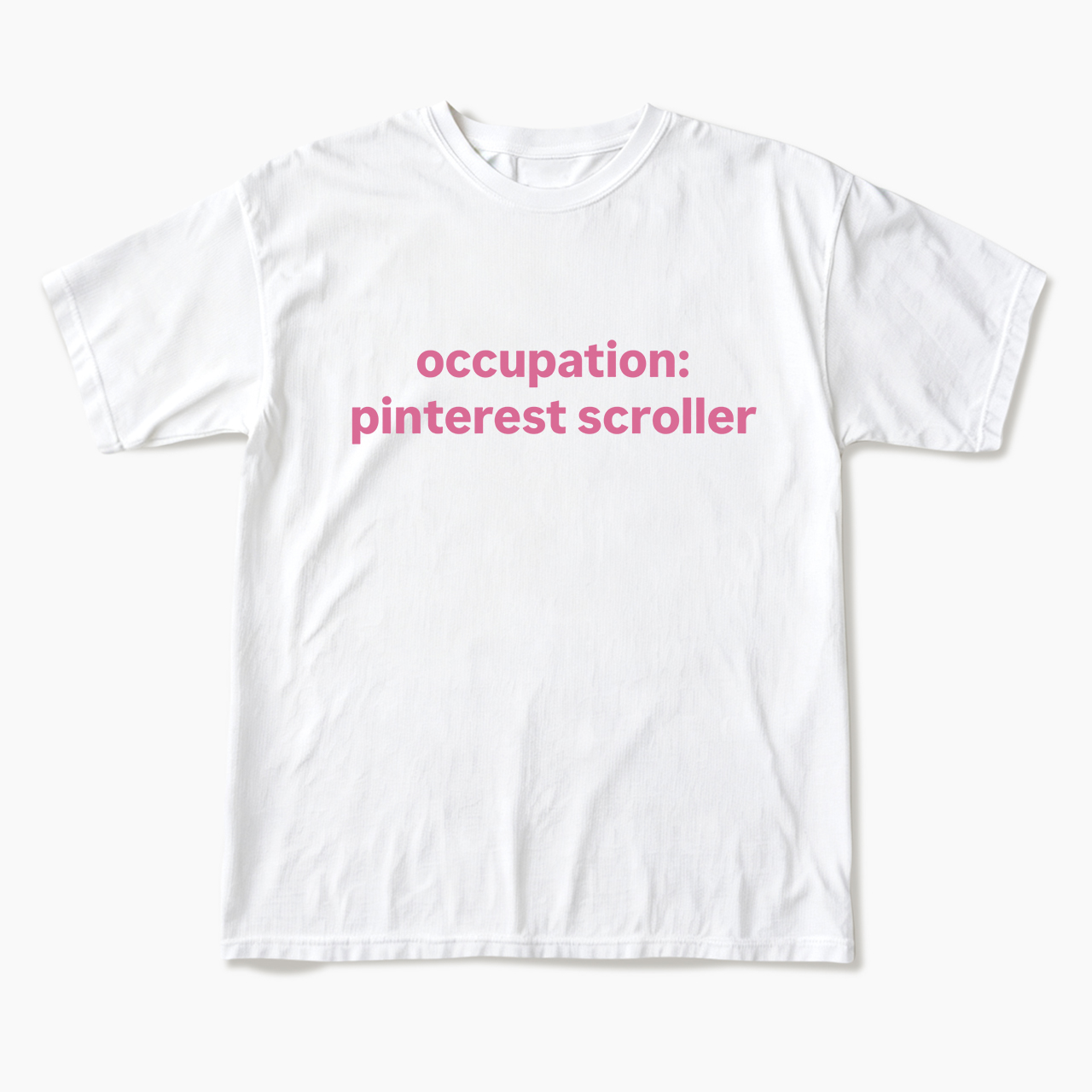 Occupation Pinterest Scroller T Shirts