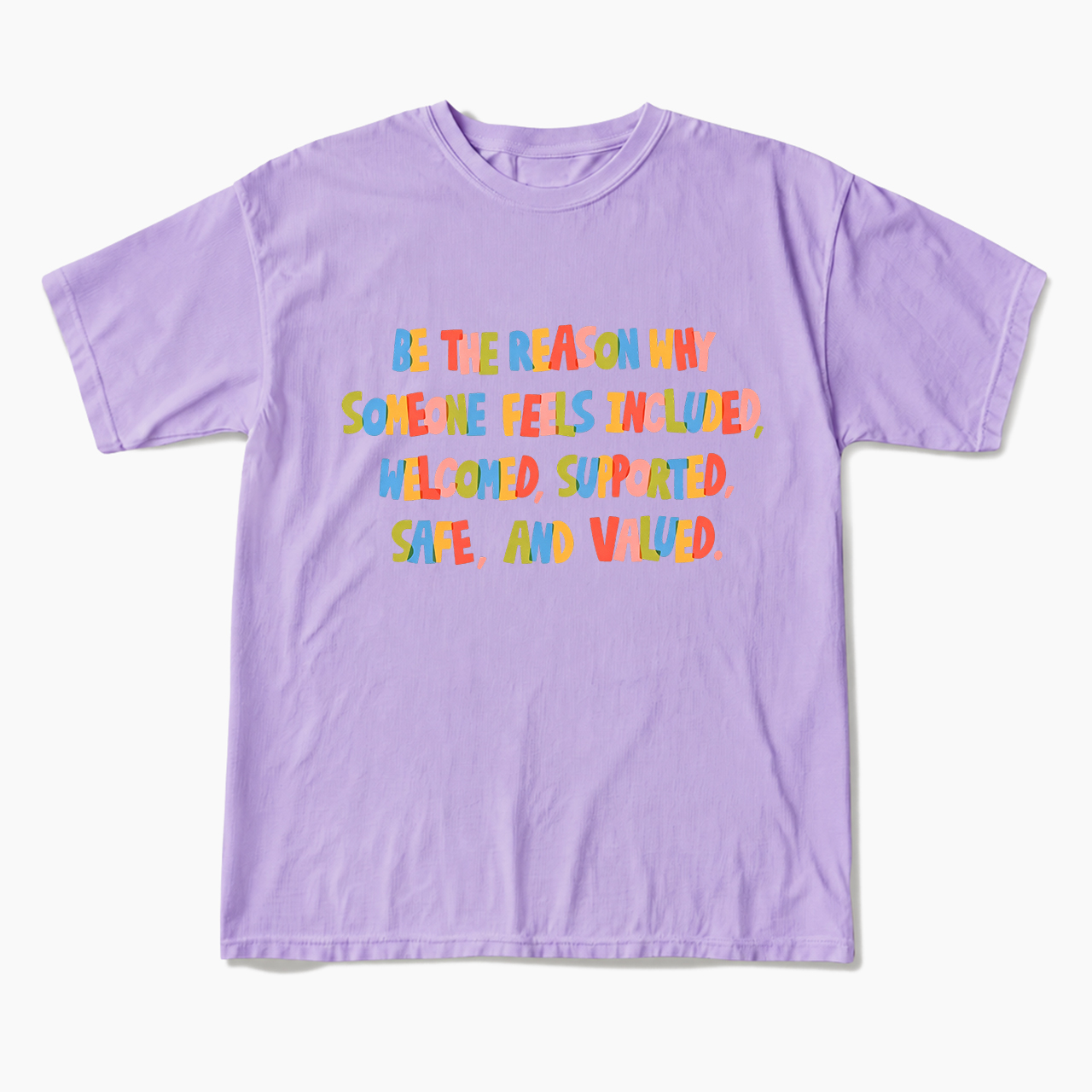 Be The Reason Why Someone Feels T Shirts