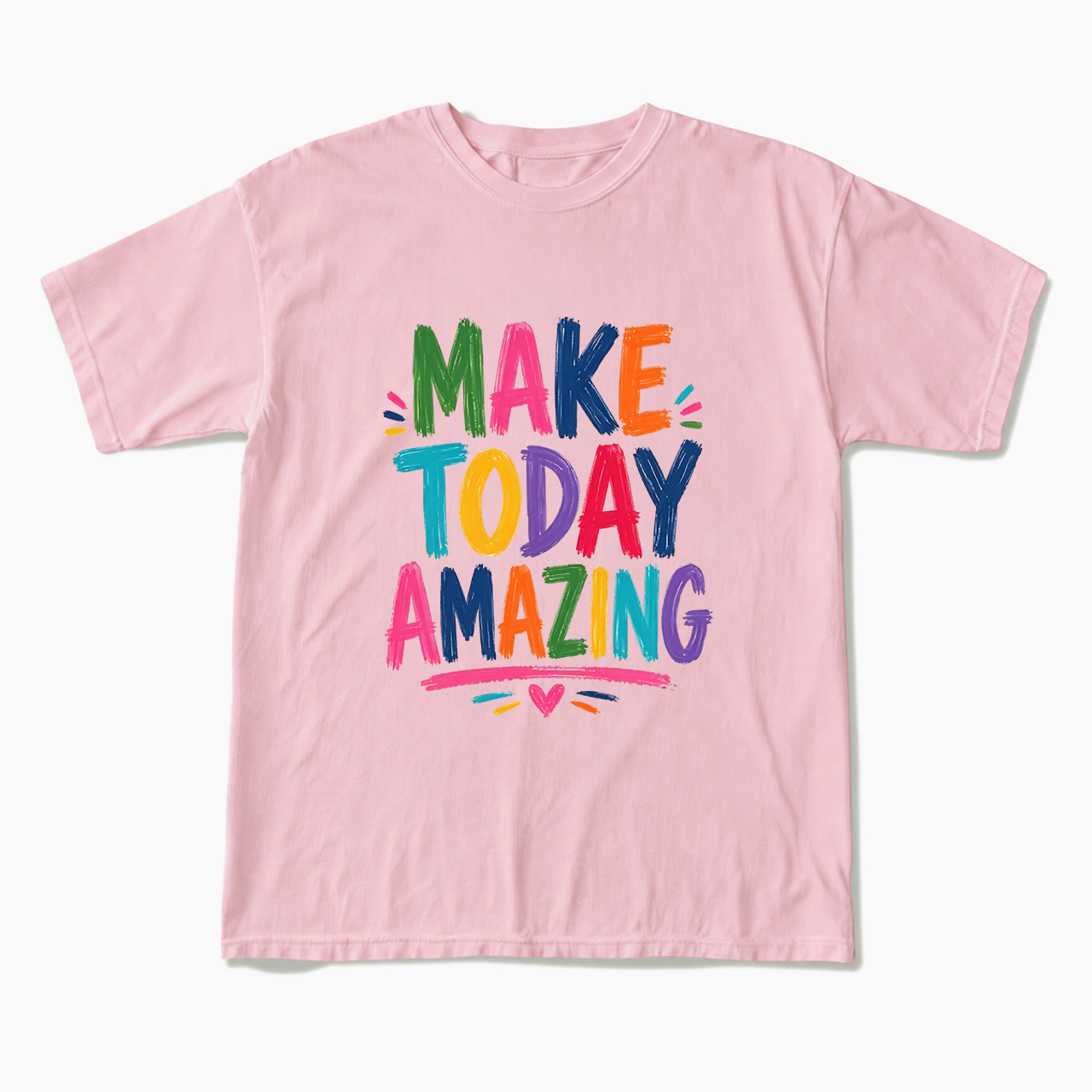 Make Today Amazing Motivational T Shirts